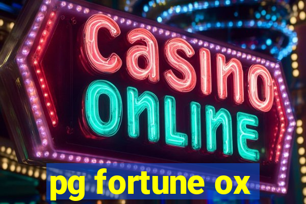 pg fortune ox